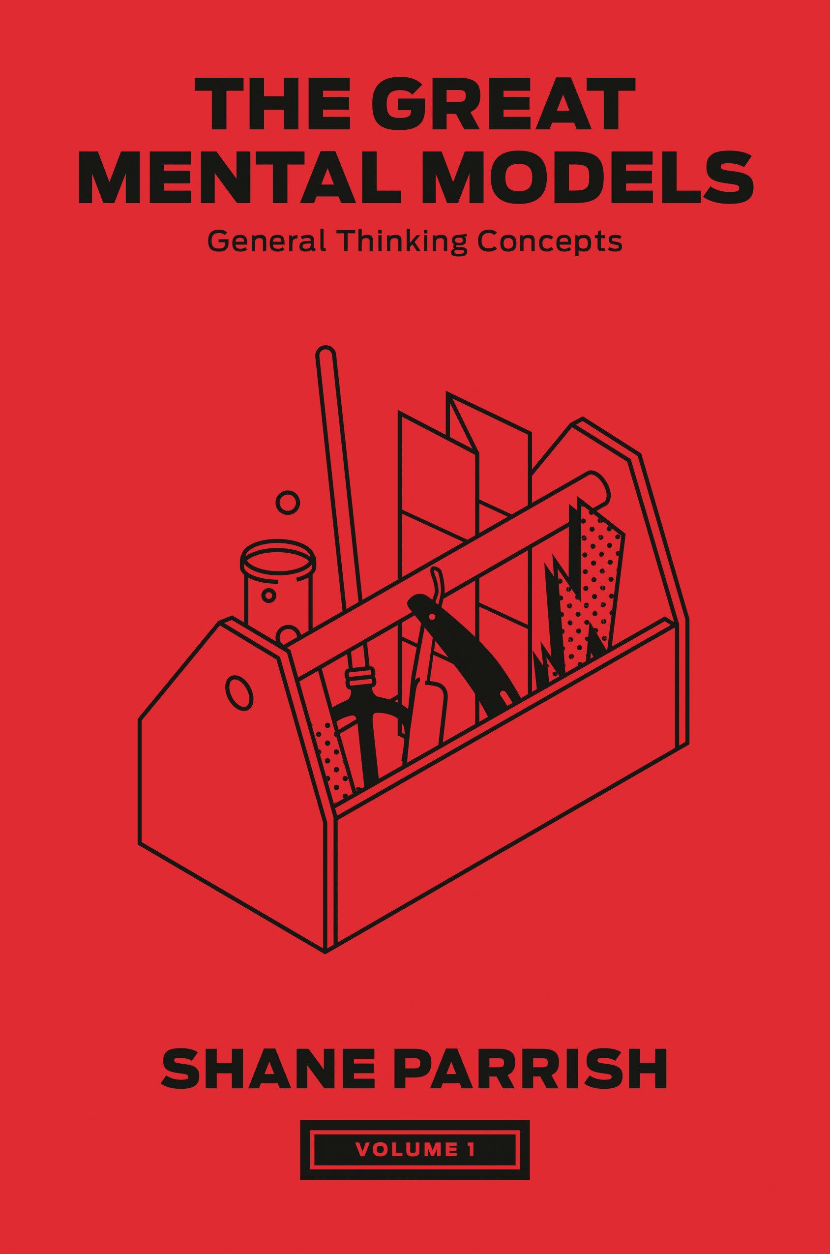 Red cover of The Great Mental Models, Volume 1, by Shane Parrish
