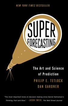 Black cover of Superforecasting by Philip E. Tetlock and Dan Gardner